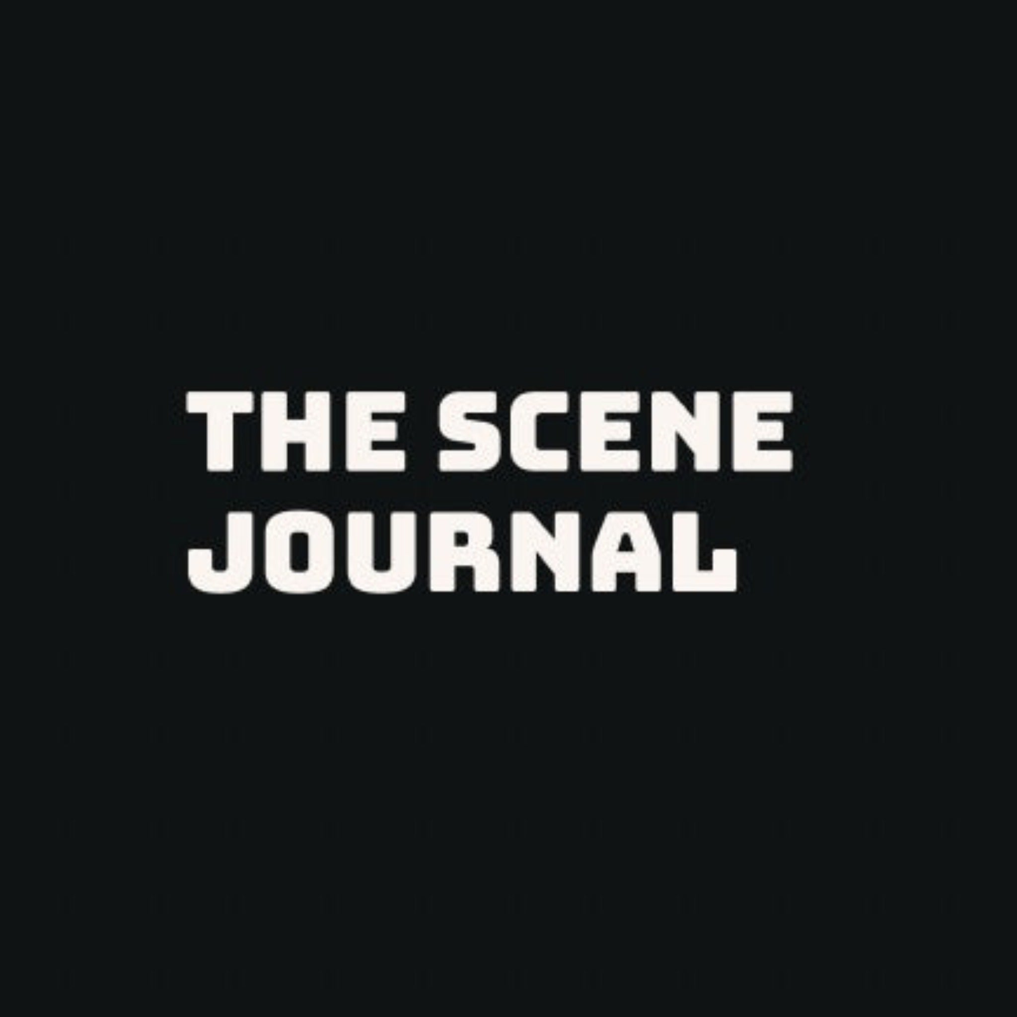 THE SCENE JOURNAL